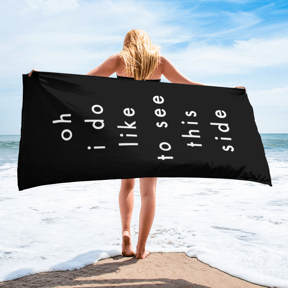 oh i do like | beach towel