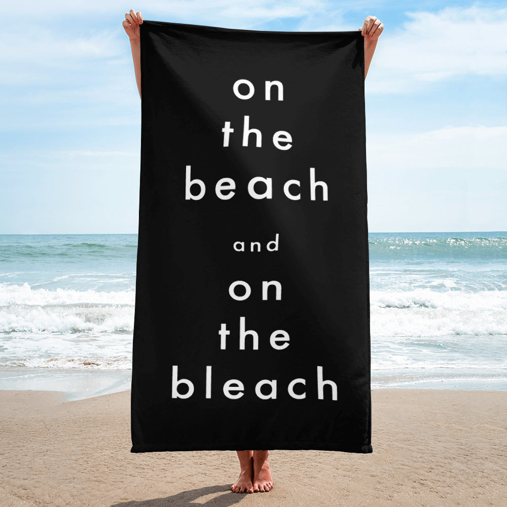 on the bleach | Towel